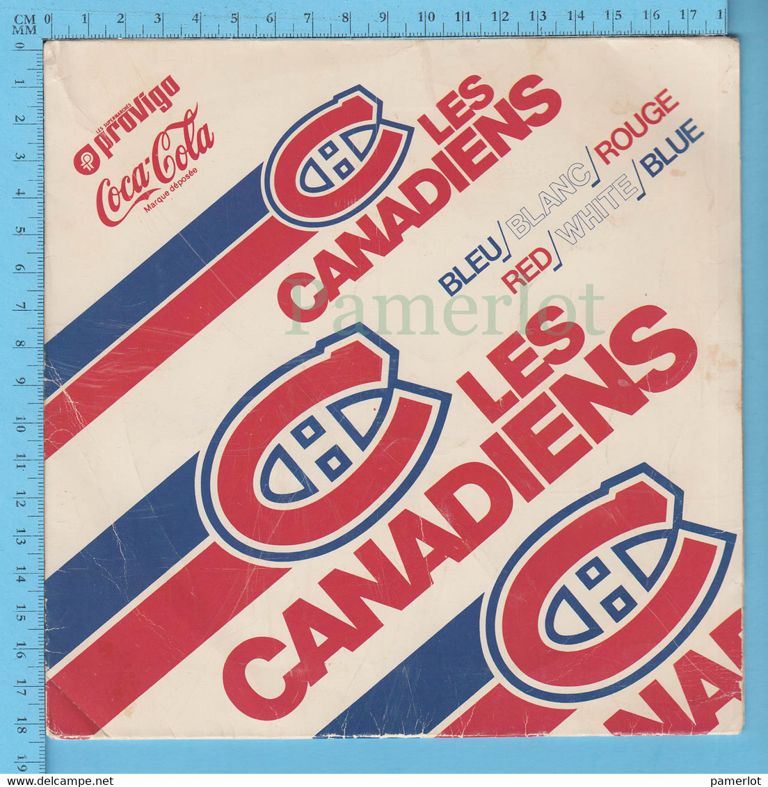 Disque 45 Tours - Les Canadiens, Bleu Blanc Rouge, Jean Robitaille, Commandité Par Coca-Cola, Provigo, Anglais, Francais - Altri & Non Classificati