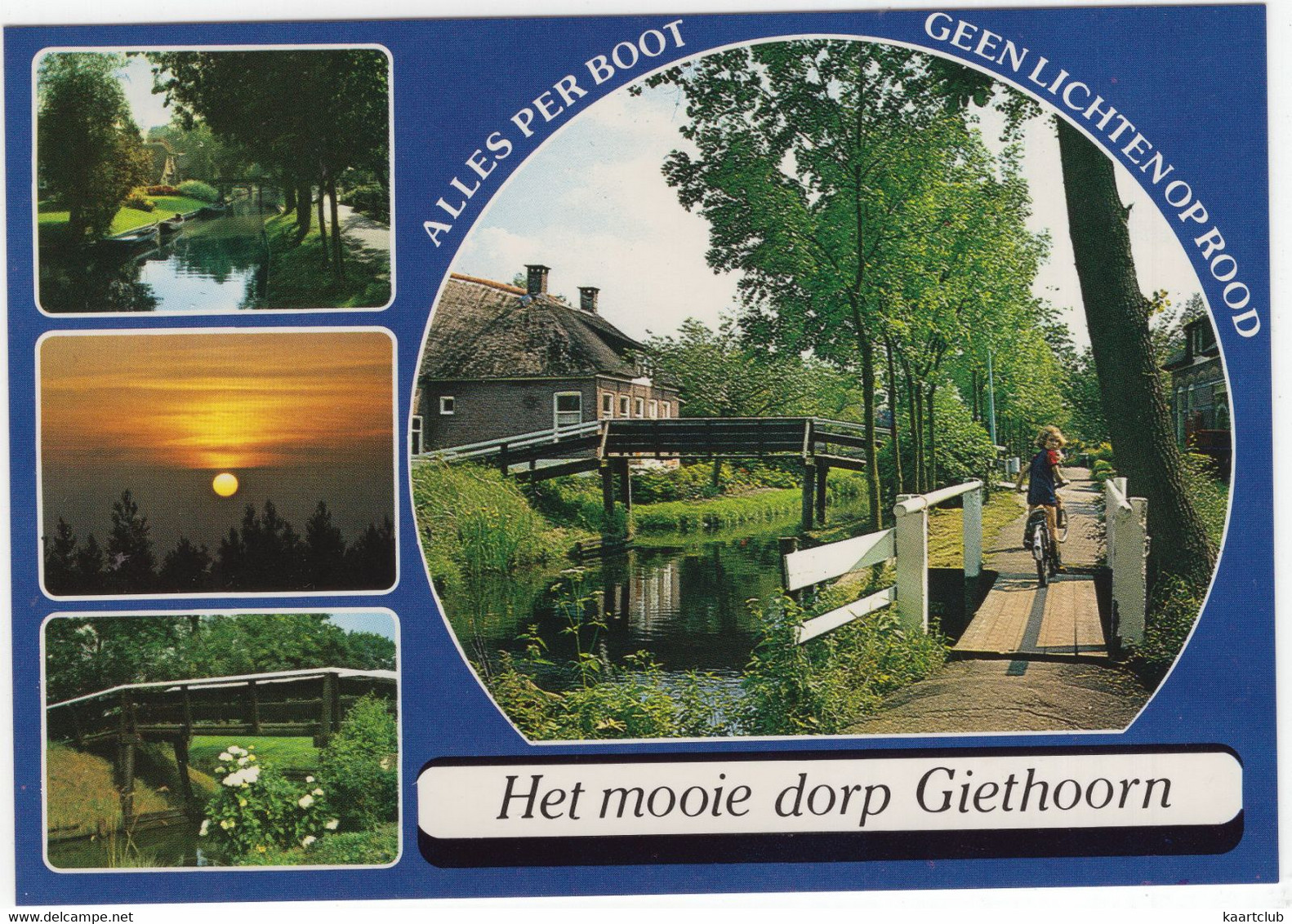 Het Mooie Dorp Giethoorn - 'Alles Per Boot - Geen Lichten Op Rood' - (Ov., Holland/Nederland) Nr. GIN 18 - Giethoorn