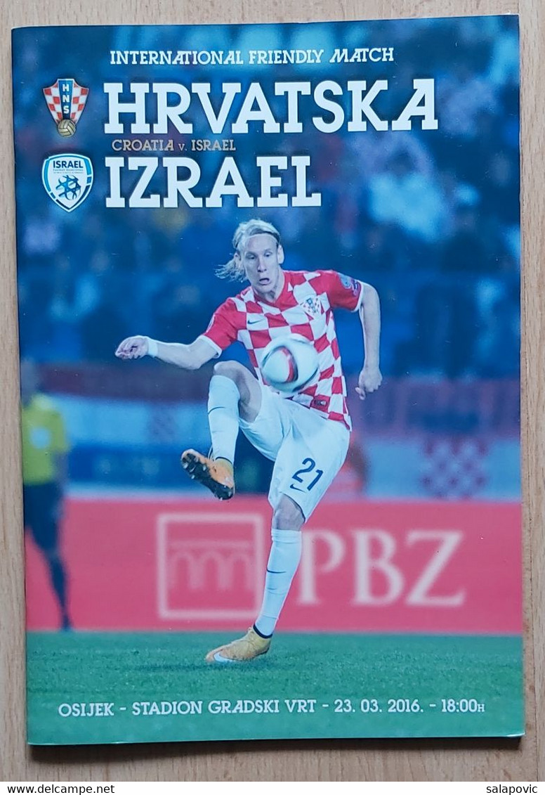 CROATIA Vs ISRAEL - 2016. Friendly Football Match   FOOTBALL MATCH PROGRAM - Libri