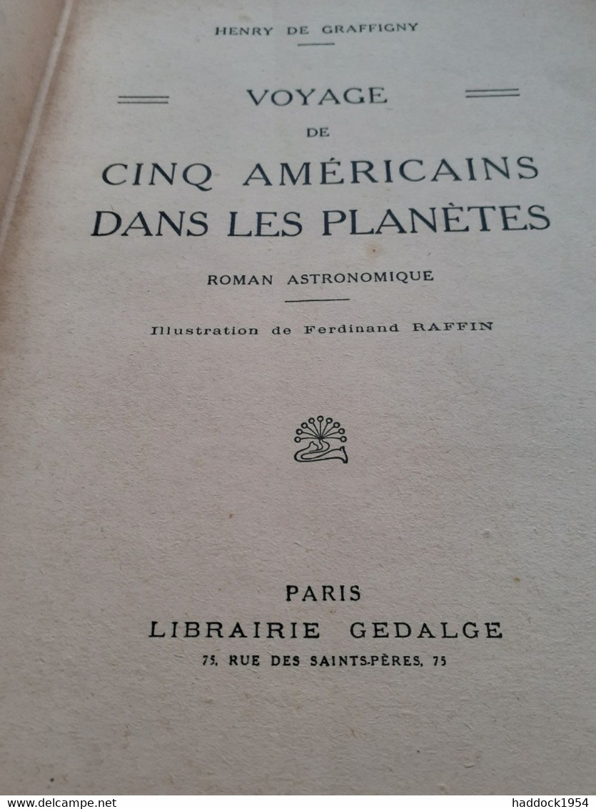 Voyage De Cinq Américains Dans Les Planètes HENRY DE GRAFFIGNY Gedalge 1929 - Avant 1950