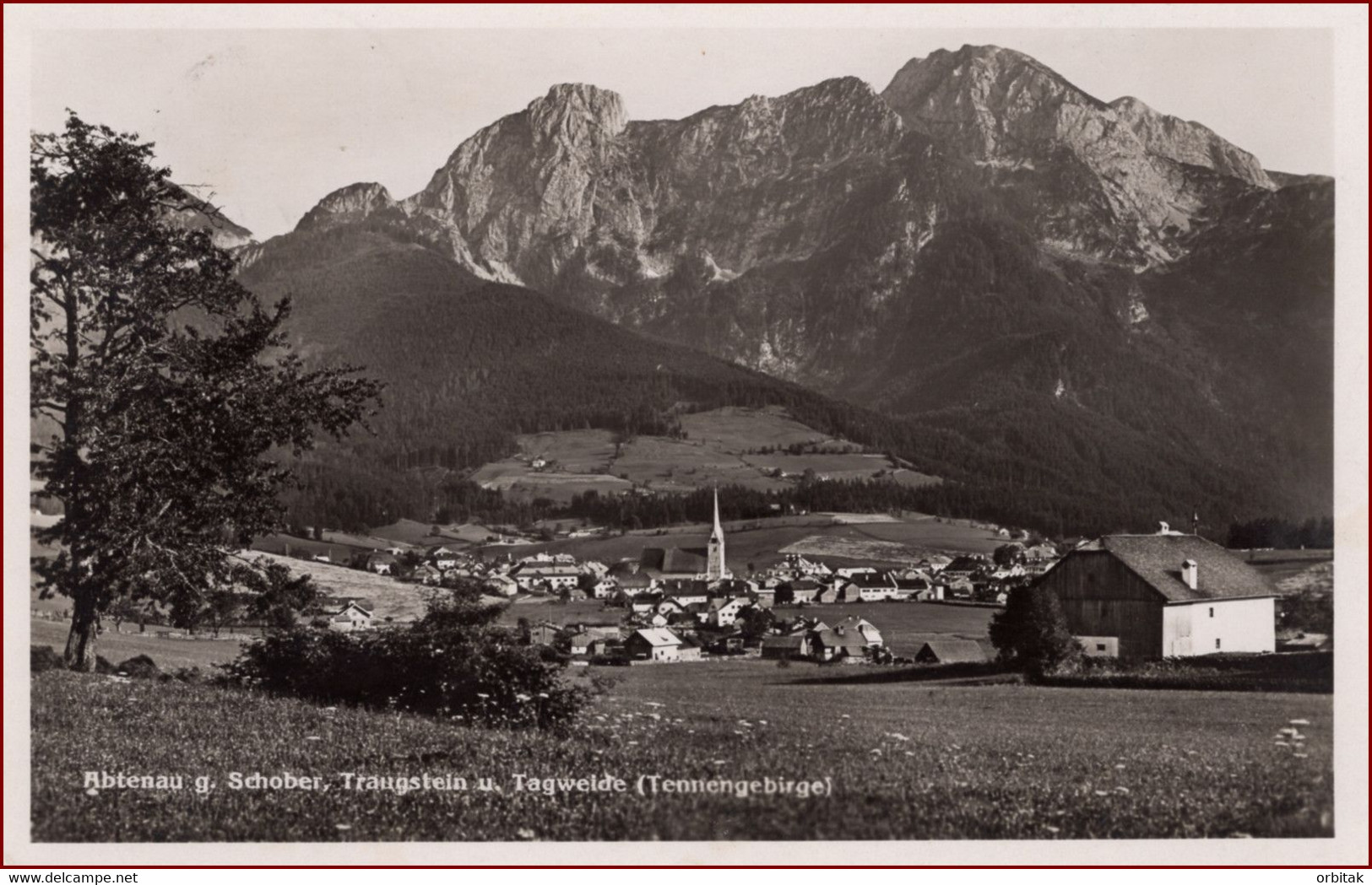 Abtenau * Schober, Traungstein, Tagweide, Tennengebirge, Tirol, Alpen * Österreich * AK1953 - Abtenau