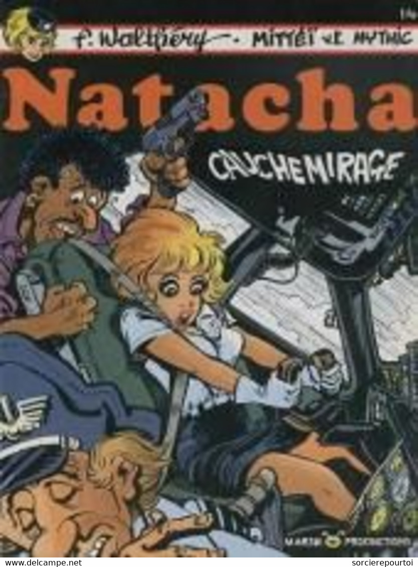 Natacha 14 Pub Cauchemirage - Mythic / Walthéry - Marsu Productions - Ré Pub. Broc. 10/1989 - Presque Neuf - Natacha