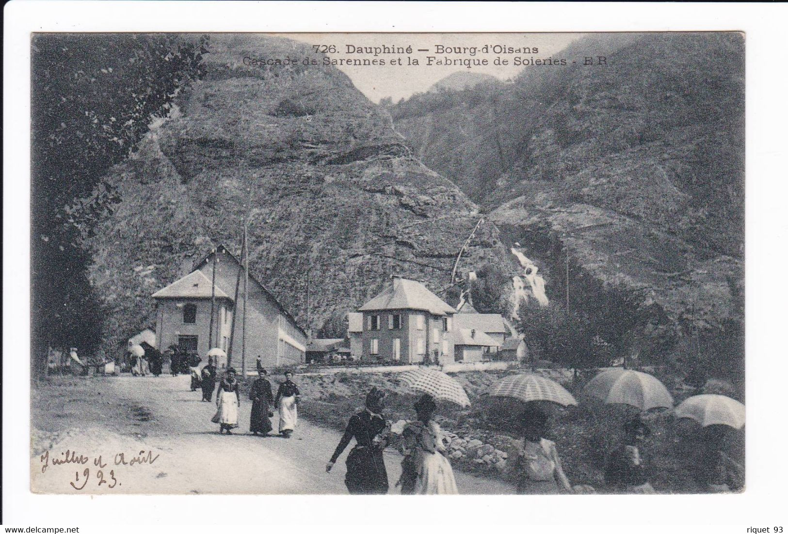 726 - Bourg-d'Oisans - Cascade De Sarennes Et La Fabrique De Soieries - Bourg-d'Oisans