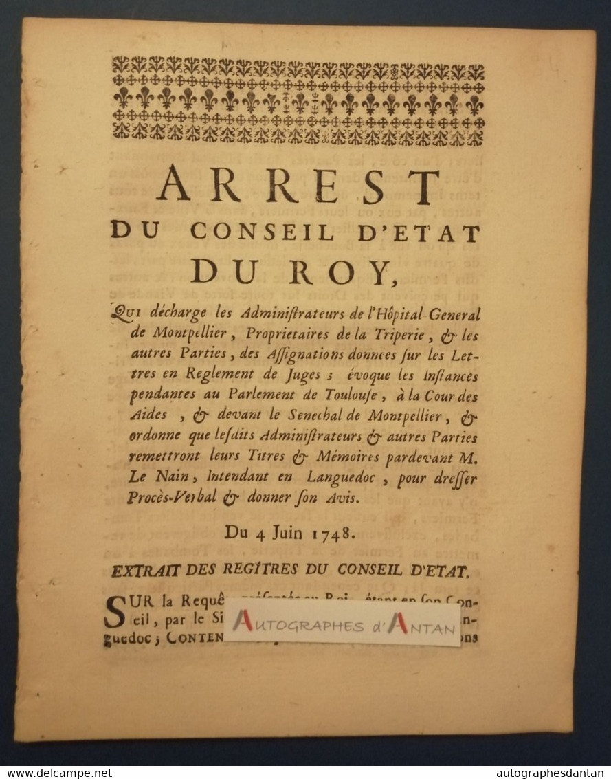 1748 Arrest Du Conseil D'Etat Du Roy - Hôpital Général De Montpellier - Triperie - Louis - Phelypeaux - Le Nain - Décrets & Lois