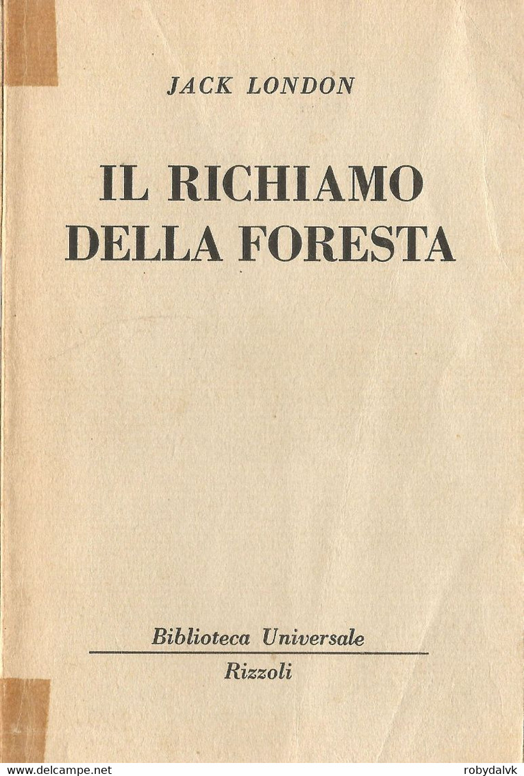 LB170 - JACK LONDON : IL RICHIAMO DELLA FORESTA - Edizioni Economiche