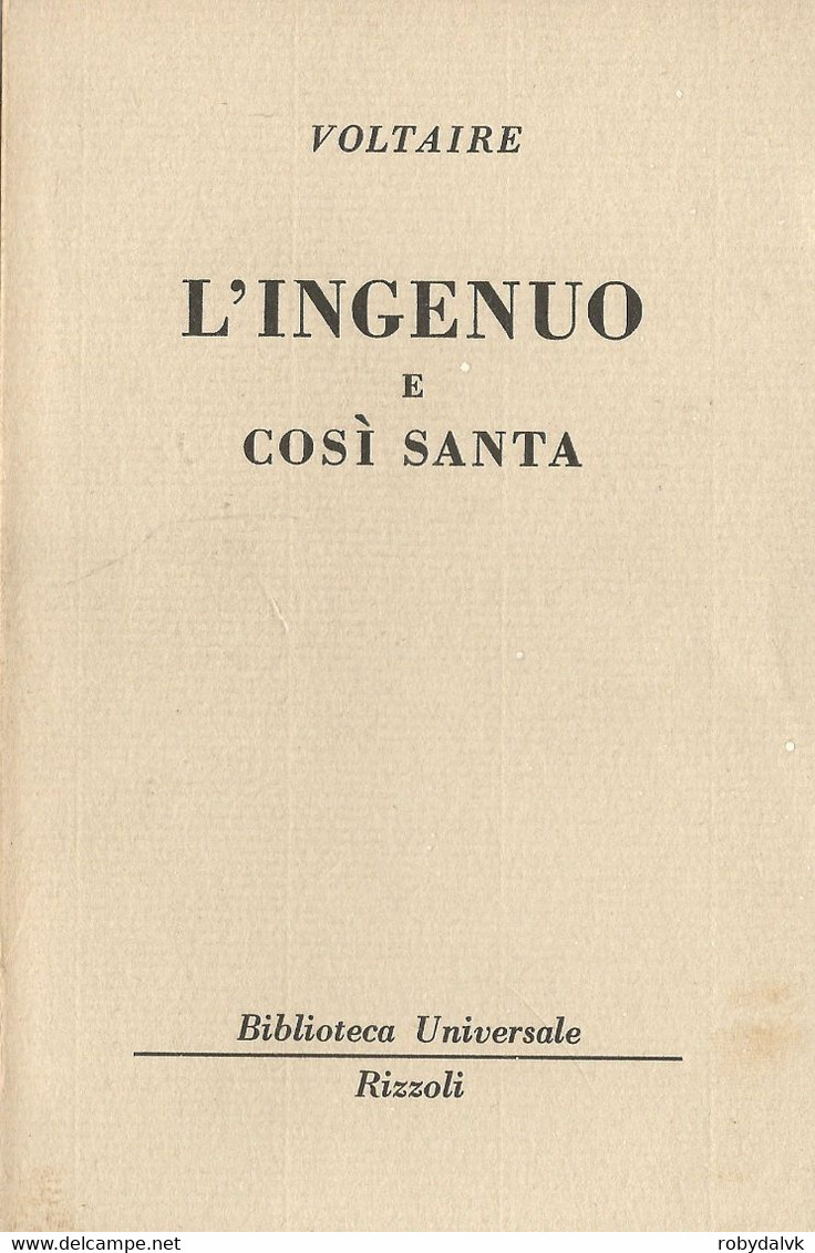 LB189 - FRANCOIS-MARIE AROUET Detto VOLTAIRE : L'INGENUO E COSI' SANTA - Edizioni Economiche