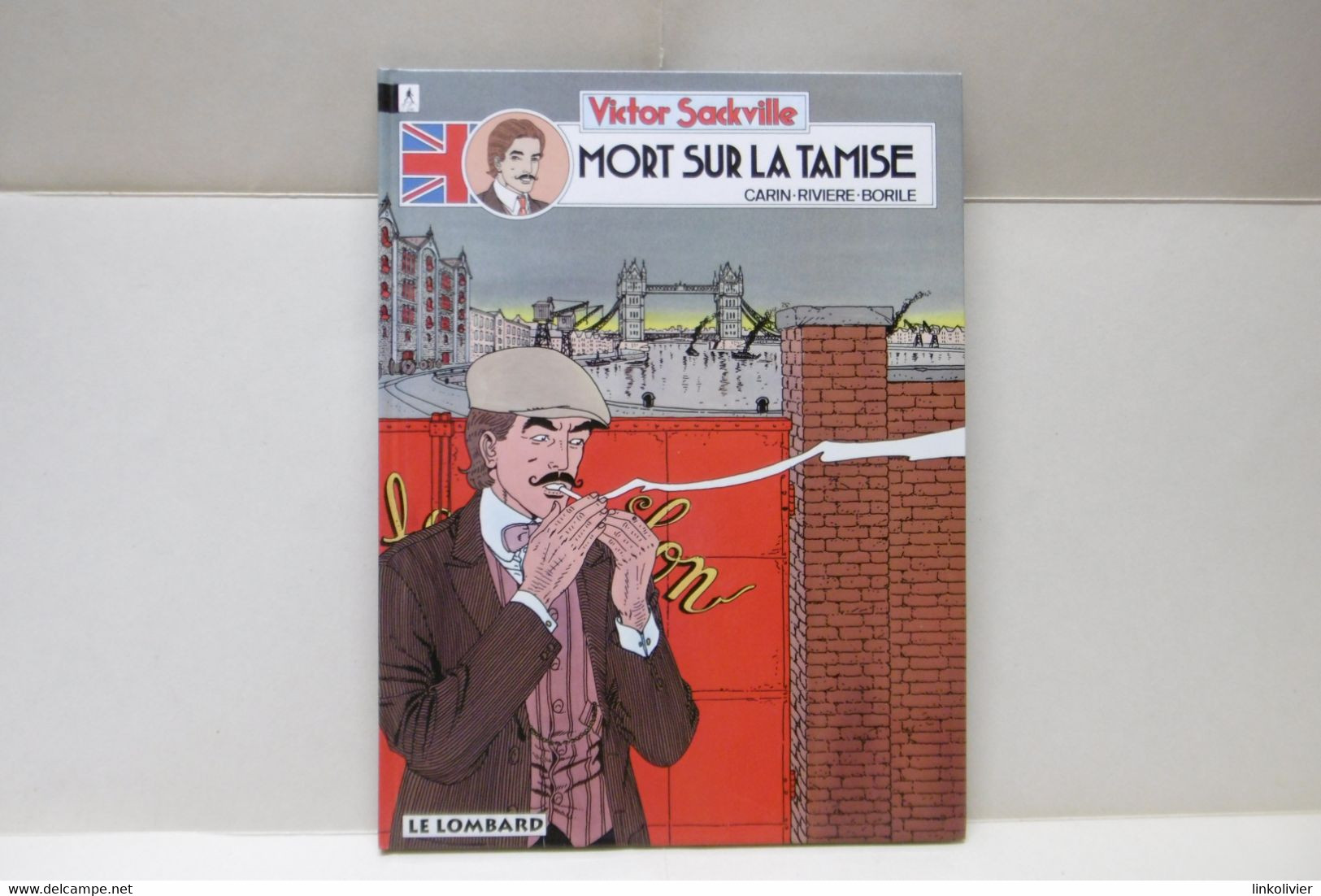 BD VICTOR SACKVILLE Mort Sur La Tamise - Carin / Rivière / Borile - Le Lombard 1994 - Victor Sackville