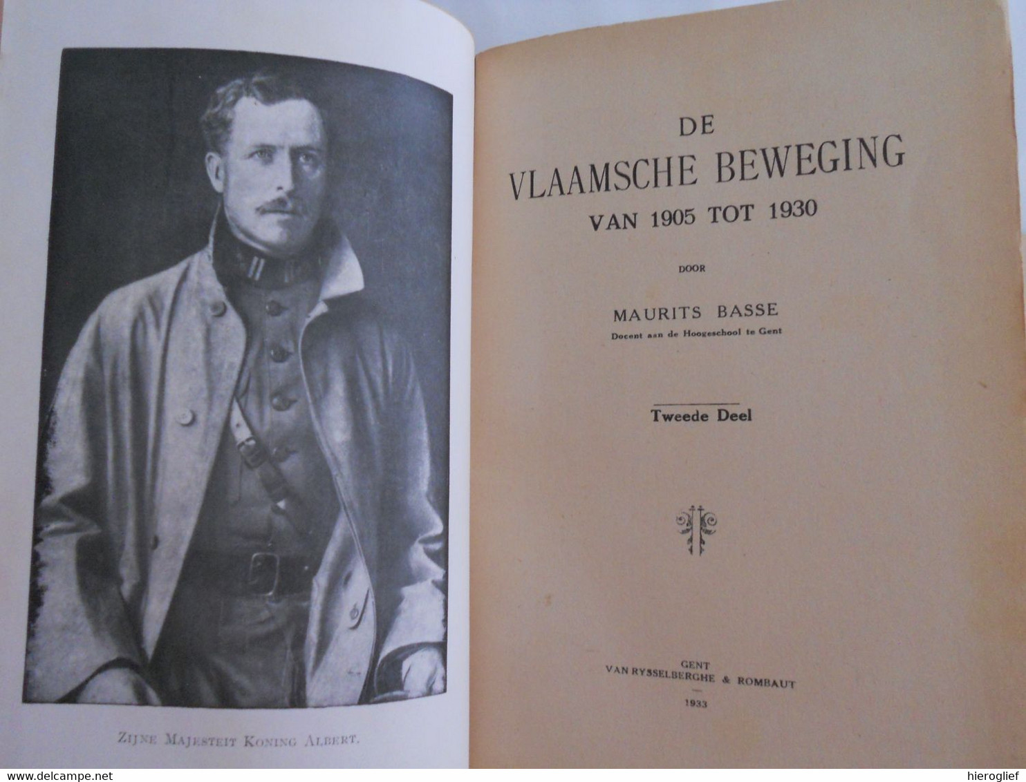 DE VLAAMSCHE BEWEGING van 1905 tot 1930 - 2 delen door Maurits Basse Ledeberg Gent vlaamse vlaanderen