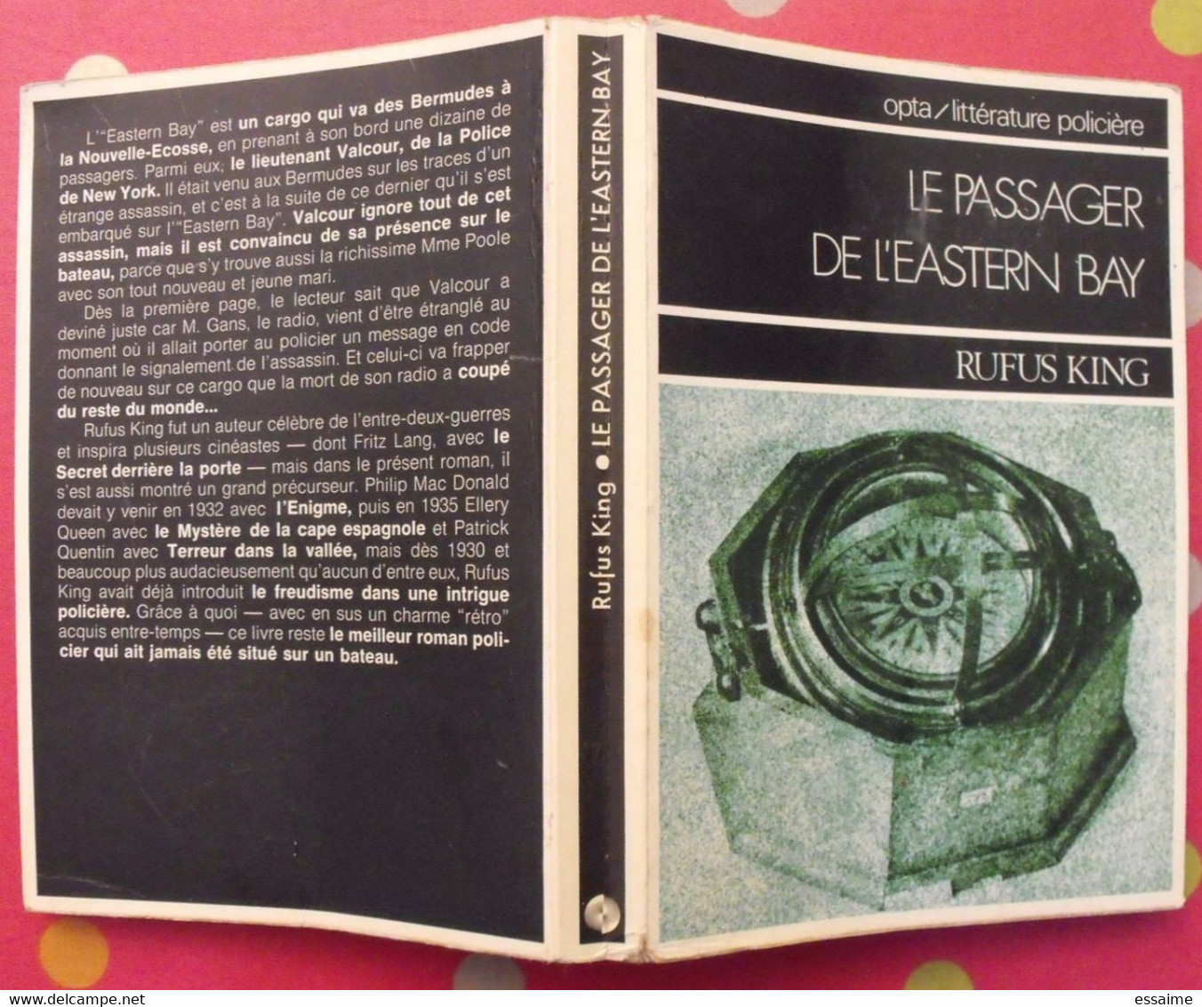 Opta / Littérature Policière. Le Passager De L'eastern Bay. Rufus King. 1975 - Opta - Littérature Policière