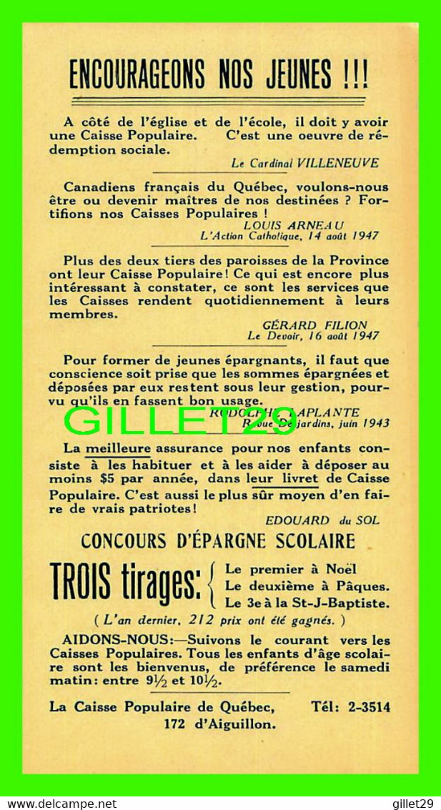 BUVARD - LA CAISSE POPULAIRE DE QUÉBEC, 172 D'AIGUILLON - CONCOURS D'ÉPARGNE SCOLAIRE - TROIS TIRAGES - - Banque & Assurance