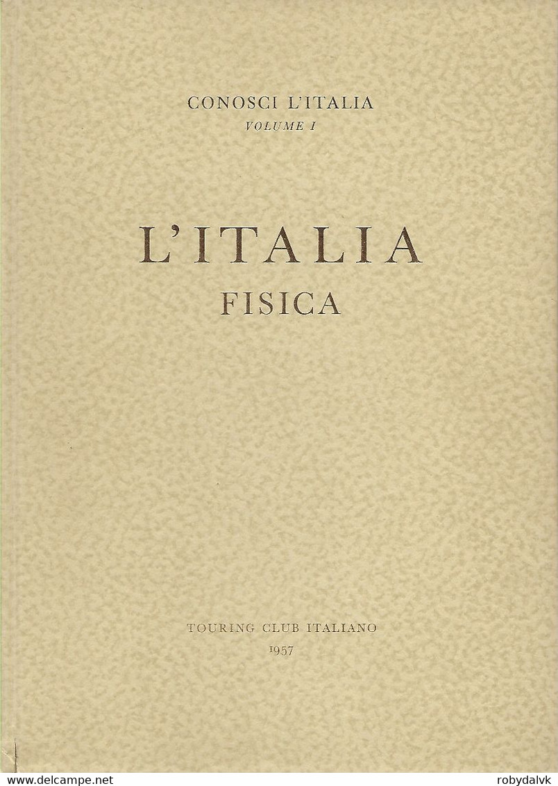 ZA18147 - T.C.I. : CONOSCI L'ITALIA - VOLUME N. 1 - Historia, Filosofía Y Geografía