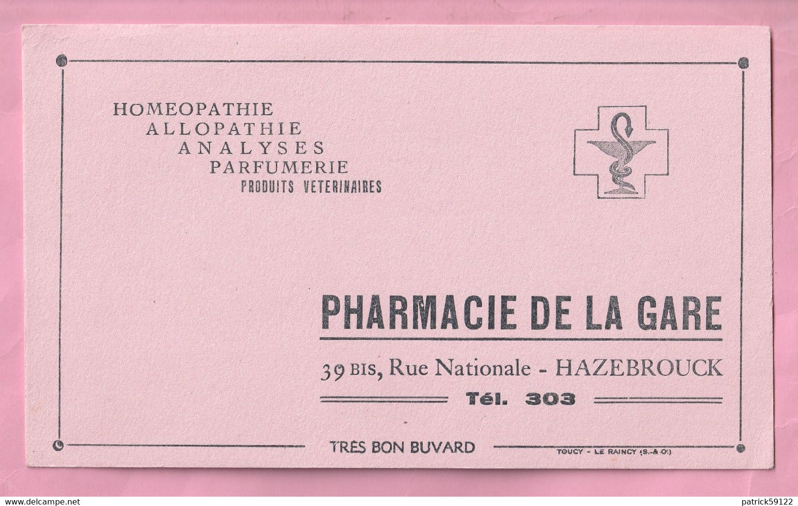 BUVARD - PHARMACIE DE LA GARE - HAZEBROUCK - - Produits Pharmaceutiques