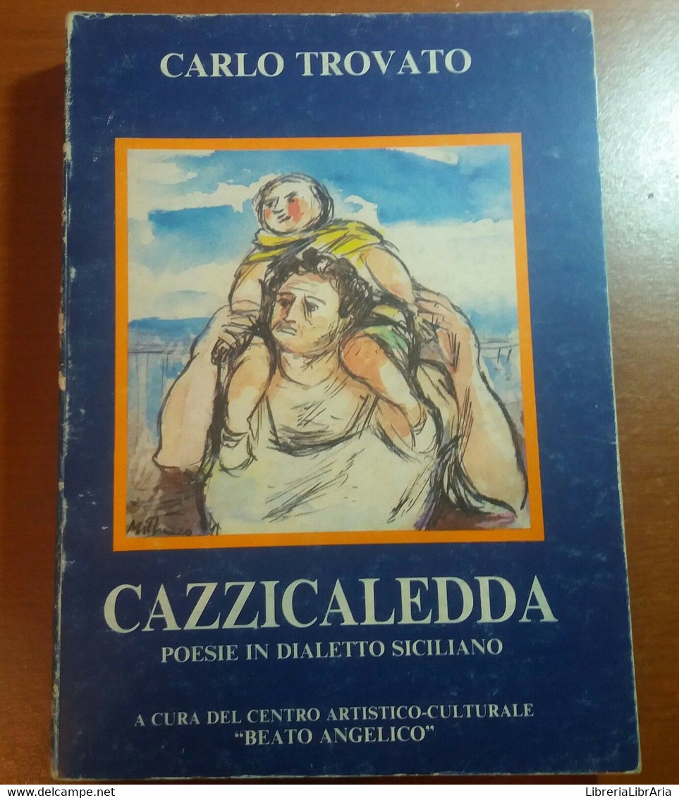 Cazzicaledda - Carlo Trovato - Beato-Angelico -1986 - M - Poëzie