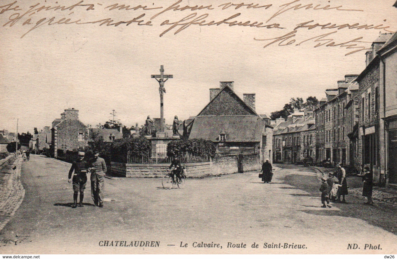 Chatelaudren (22 Côtes-du-Nord) Le Calvaire, Route De Saint Brieuc, Militaires - Carte ND Phot. - Châtelaudren
