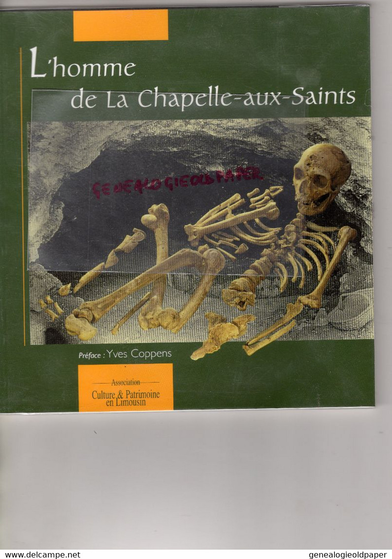 19-L' HOMME DE LA CHAPELLE AUX SAINTS- PRES-NEANDERTAL-YVES COPPENS-BEAULIEU-BEYNAT-MEYSSAC-ECOLE BOSSUET BRIVE-LIMOGES - Limousin