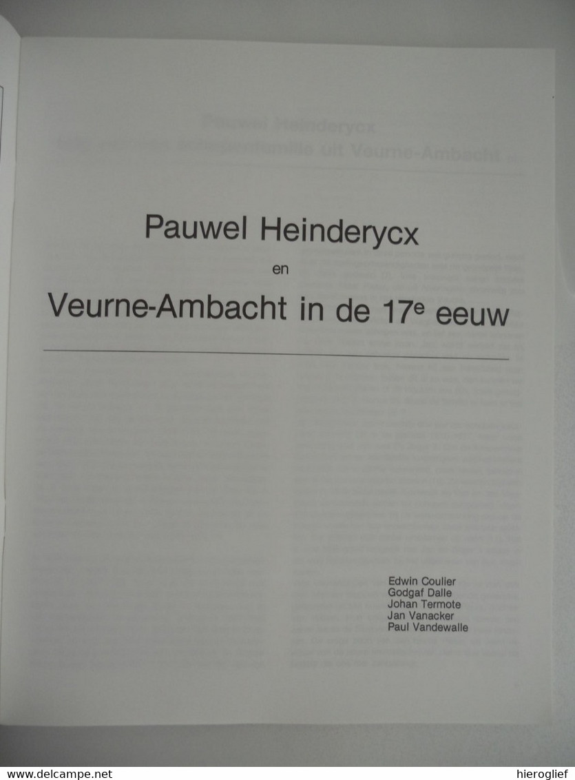 WESTHOEK Pauwel Heinderyck En Het Veurne Ambacht In De 17e Eeuw : Schepenfamilie / Kasselrij / Rederijkers / Bouwkunde - Histoire