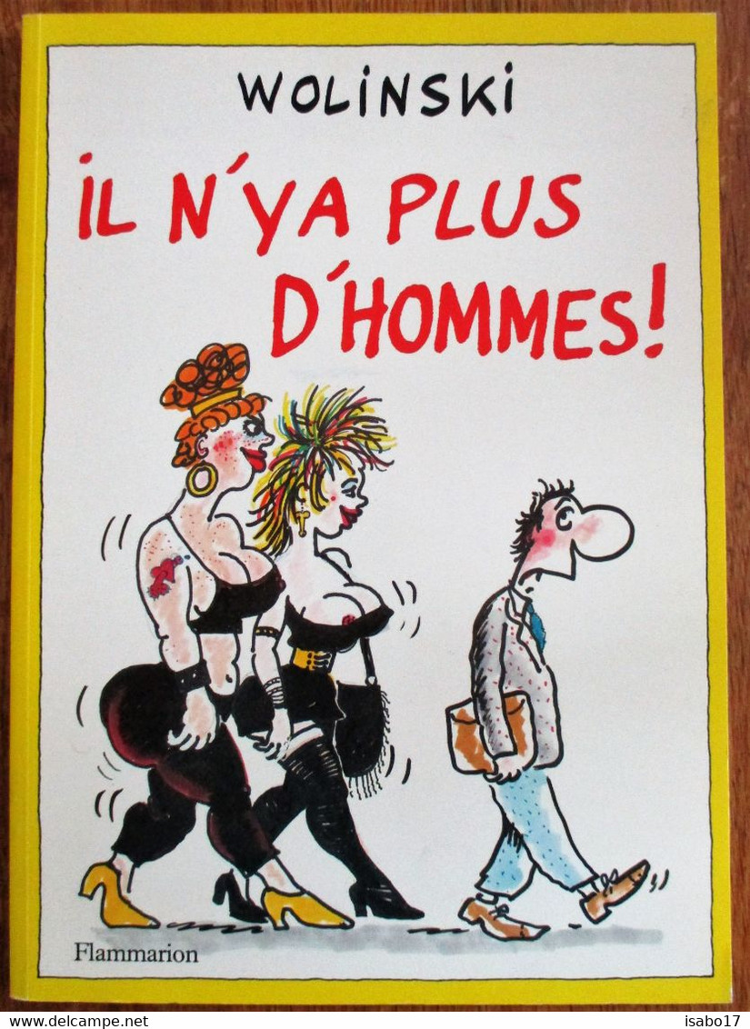 Il N'y A Plus D'hommes !    Wolinski Georges 1995 - Wolinski