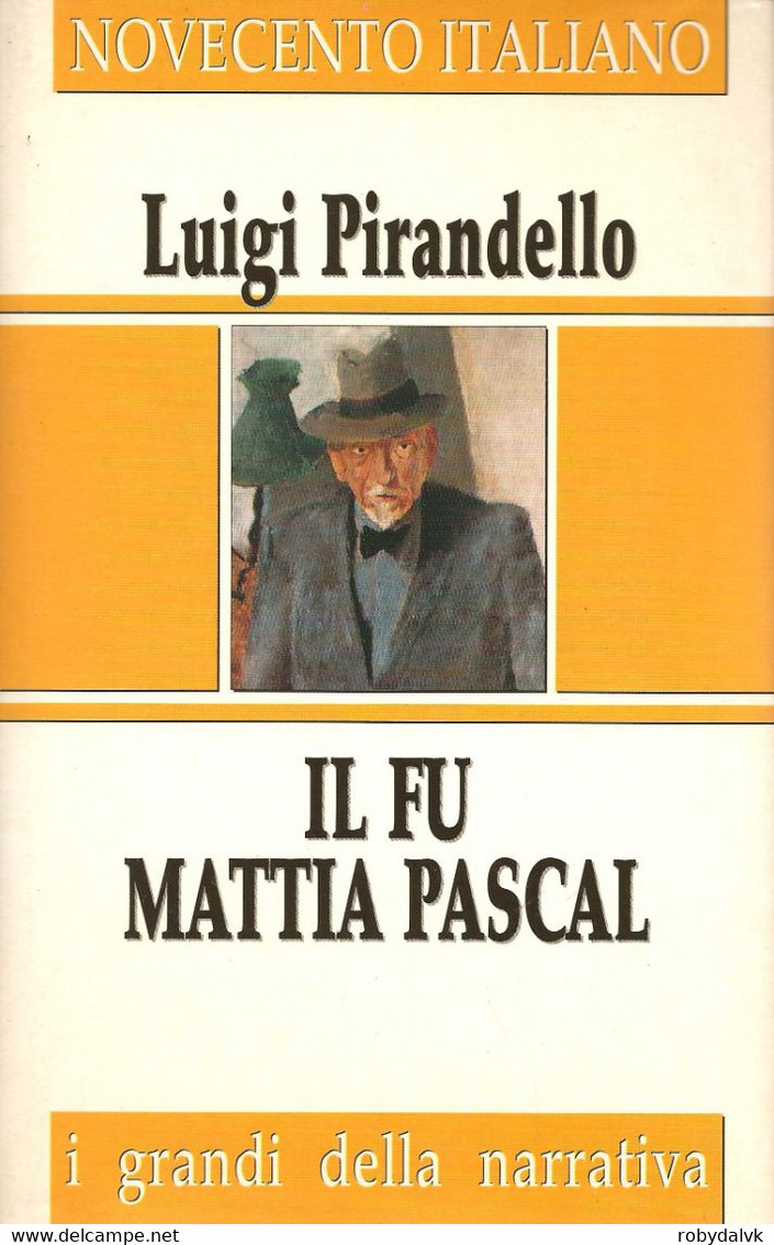 LB080 - LUIGI PIRANDELLO : IL FU MATTIA PASCAL - Grote Schrijvers