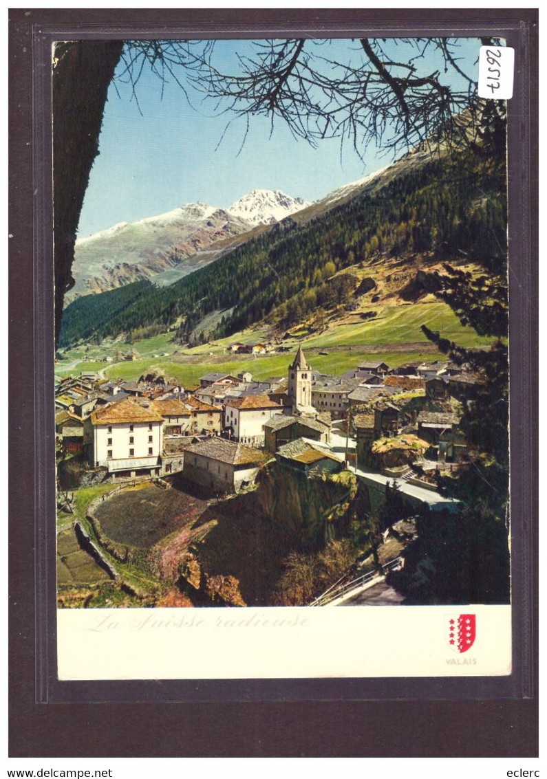 FORMAT 10x15 - LA SUISSE RADIEUSE - BOURG SAINT PIERRE - TB - Bourg-Saint-Pierre 