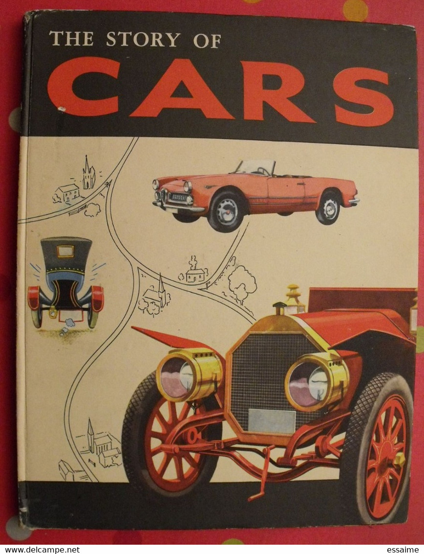 The Story Of Cars. Oldbourne Press 1961. Histoire De L'automobile. Bien Illustré - Transports