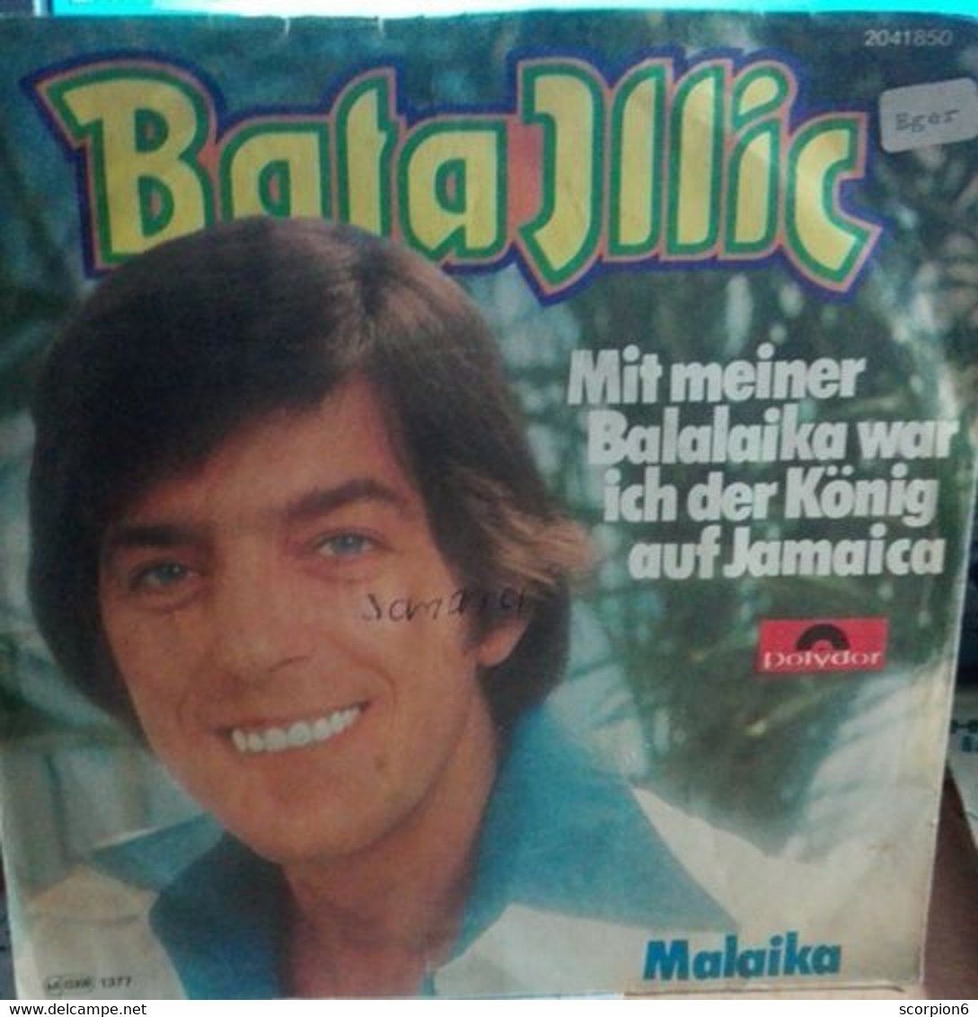 7" Single - Bata Illic - Mit Meiner Balalaika War Ich Der König Auf Jamaika - Andere - Duitstalig