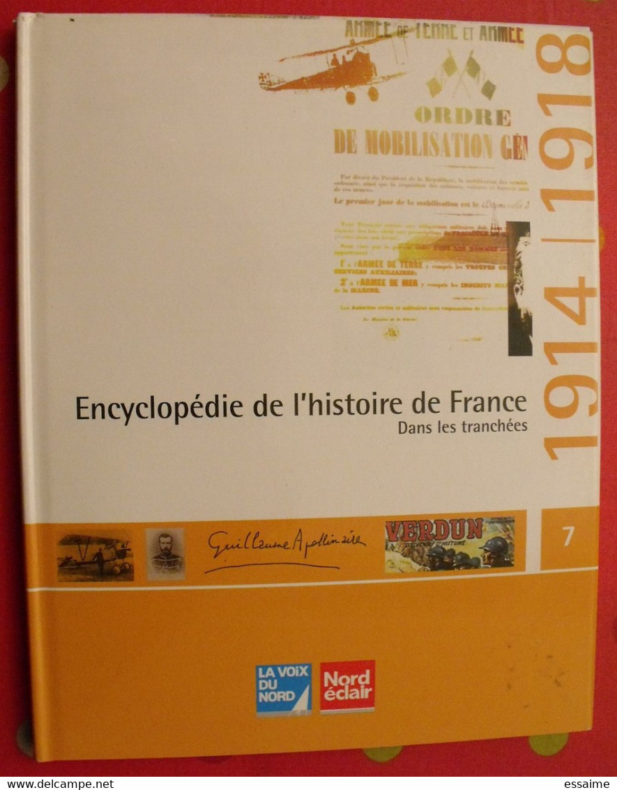 Encyclopédie De L'histoire De France 7. Dans Les Tranchées. 1914-1918. Très Illustré. 2005 - War 1914-18