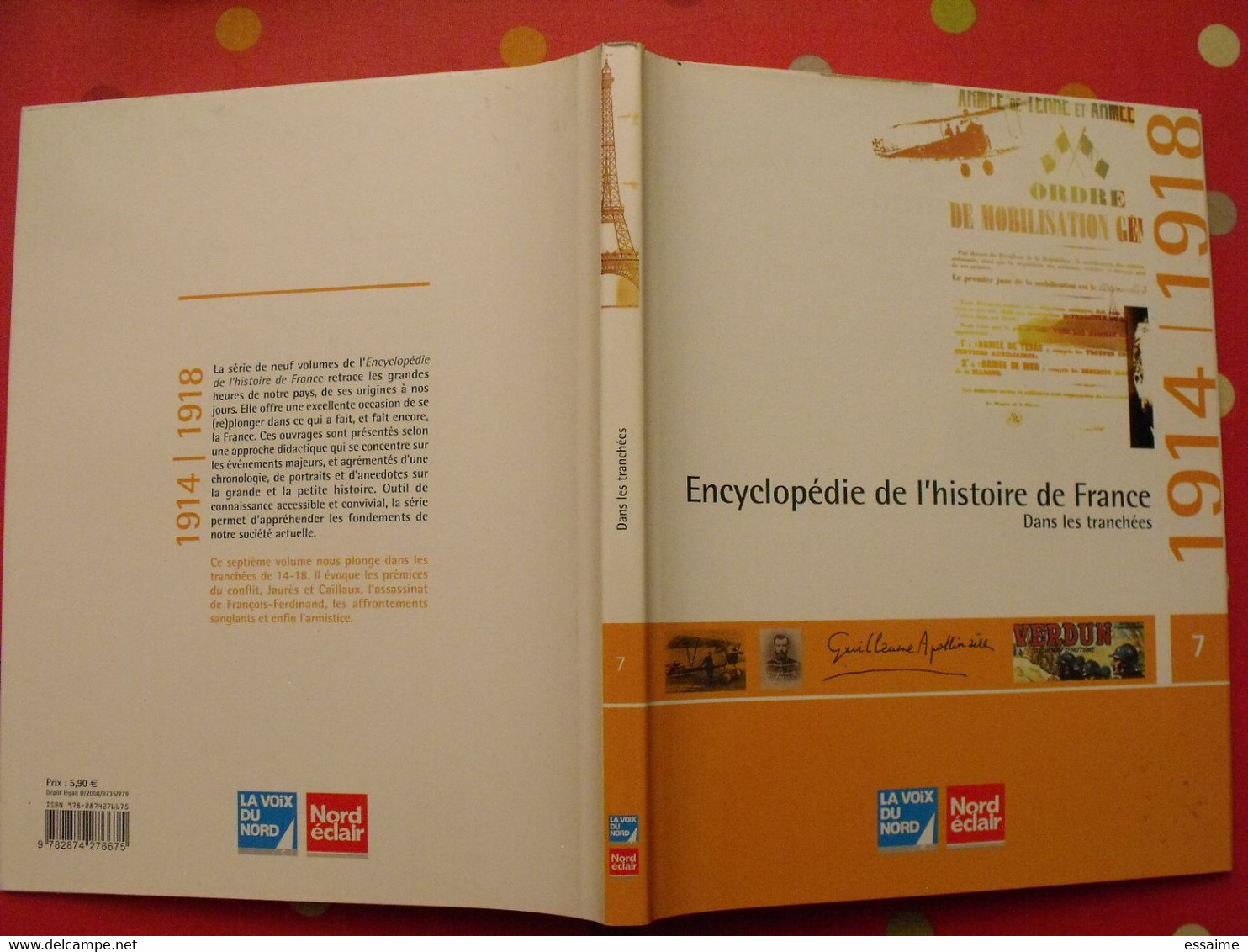 Encyclopédie De L'histoire De France 7. Dans Les Tranchées. 1914-1918. Très Illustré. 2005 - Oorlog 1914-18