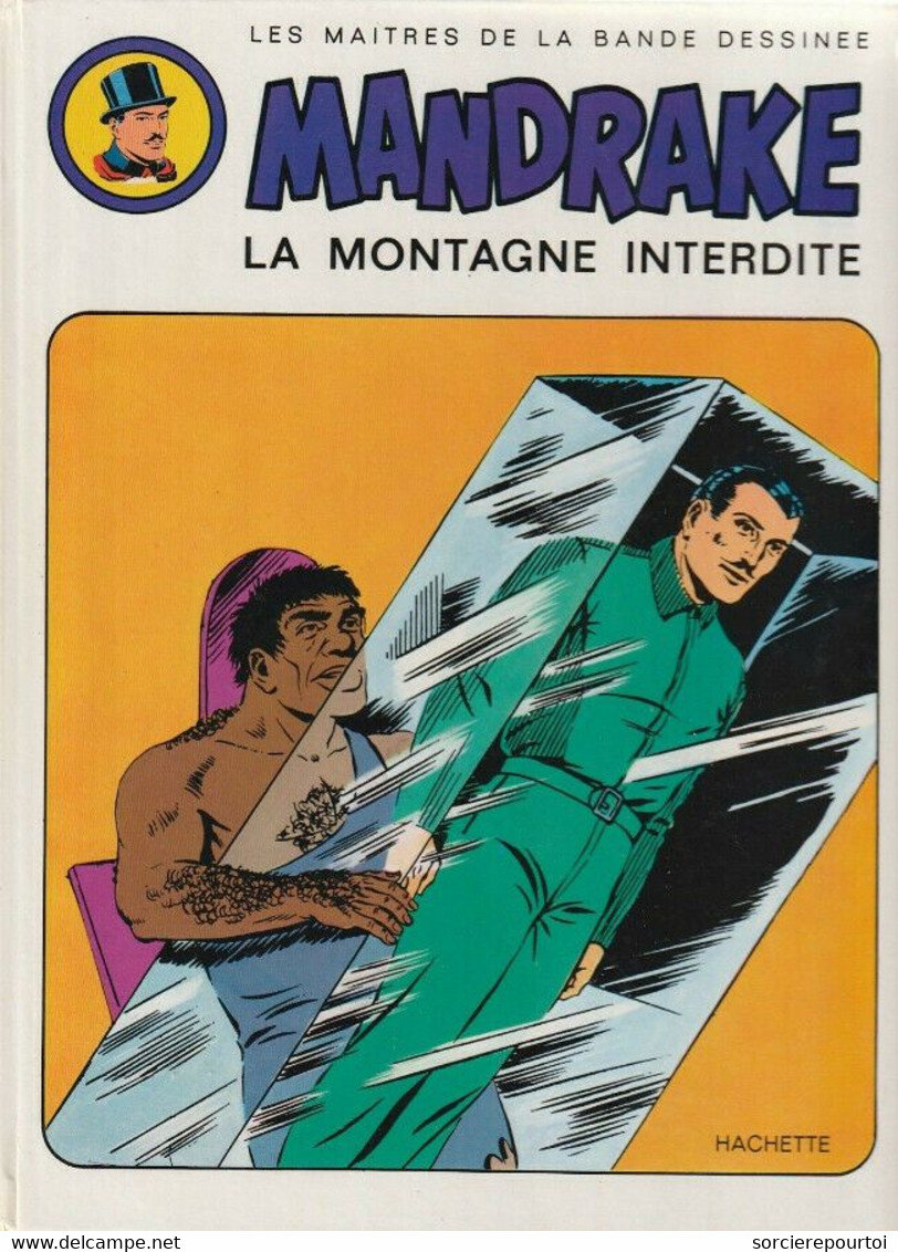 Mandrake 2 La Montagne Interdite - Falk / Davis - Hachette - EO 09/1973 - TBE - Mandrake