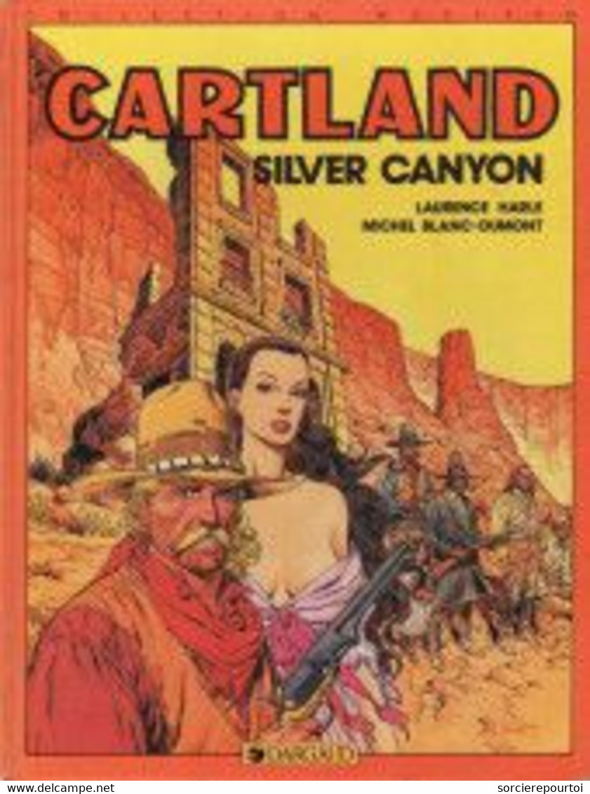 Jonathan Cartland 7 Silver Canyon - Harlé / Blanc-Dumont - Dargaud - EO 11/1983 - TBE - Jonathan Cartland
