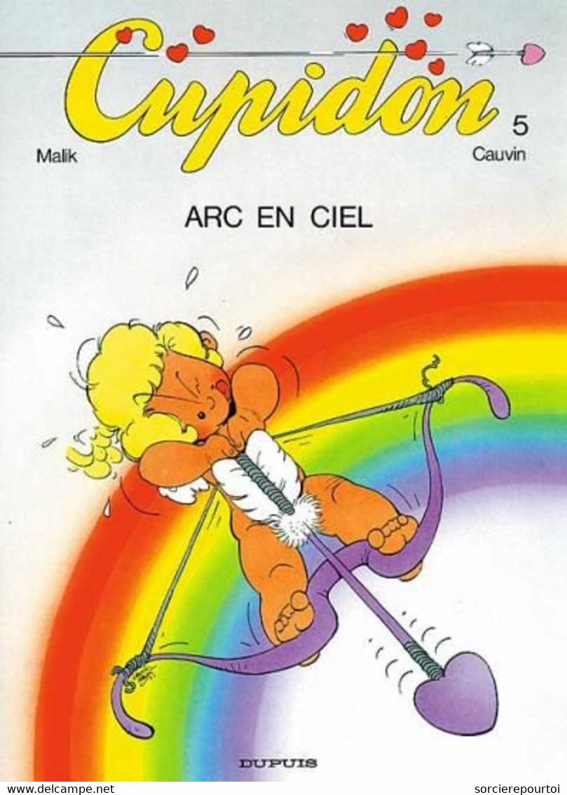 Cupidon 5 Arc En Ciel - Cauvin / Malik - Dupuis - EO 01/1993 - TBE - Cupidon