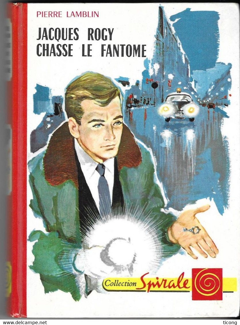 JACQUES ROGY CHASSE LE FANTOME DE PIERRE LAMBLIN, ILLUSTRATION DE VANNI TEALDI, 1ERE EDITION SPIRALE 1964 - Collection Spirale