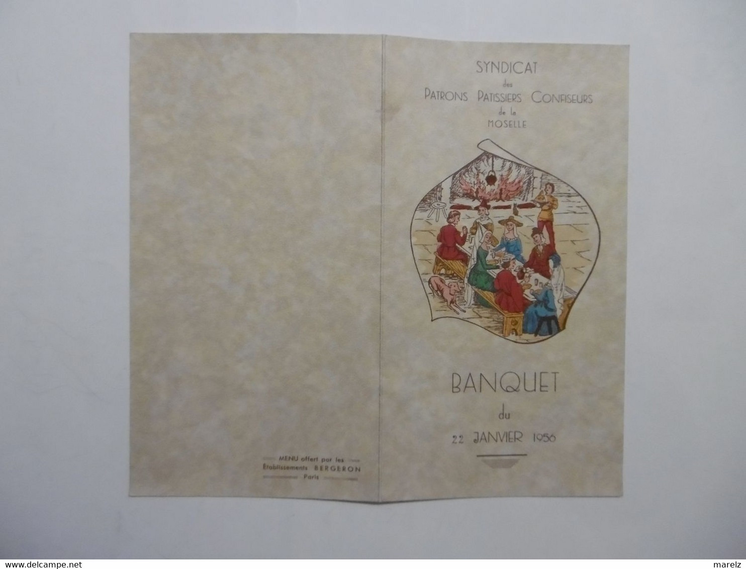 Menu - Banquet 1956 Du Syndicat Des Patrons Pâtissiers Confiseurs De La MOSELLE - Menu Illustration BERGERON PARIS - Menükarten