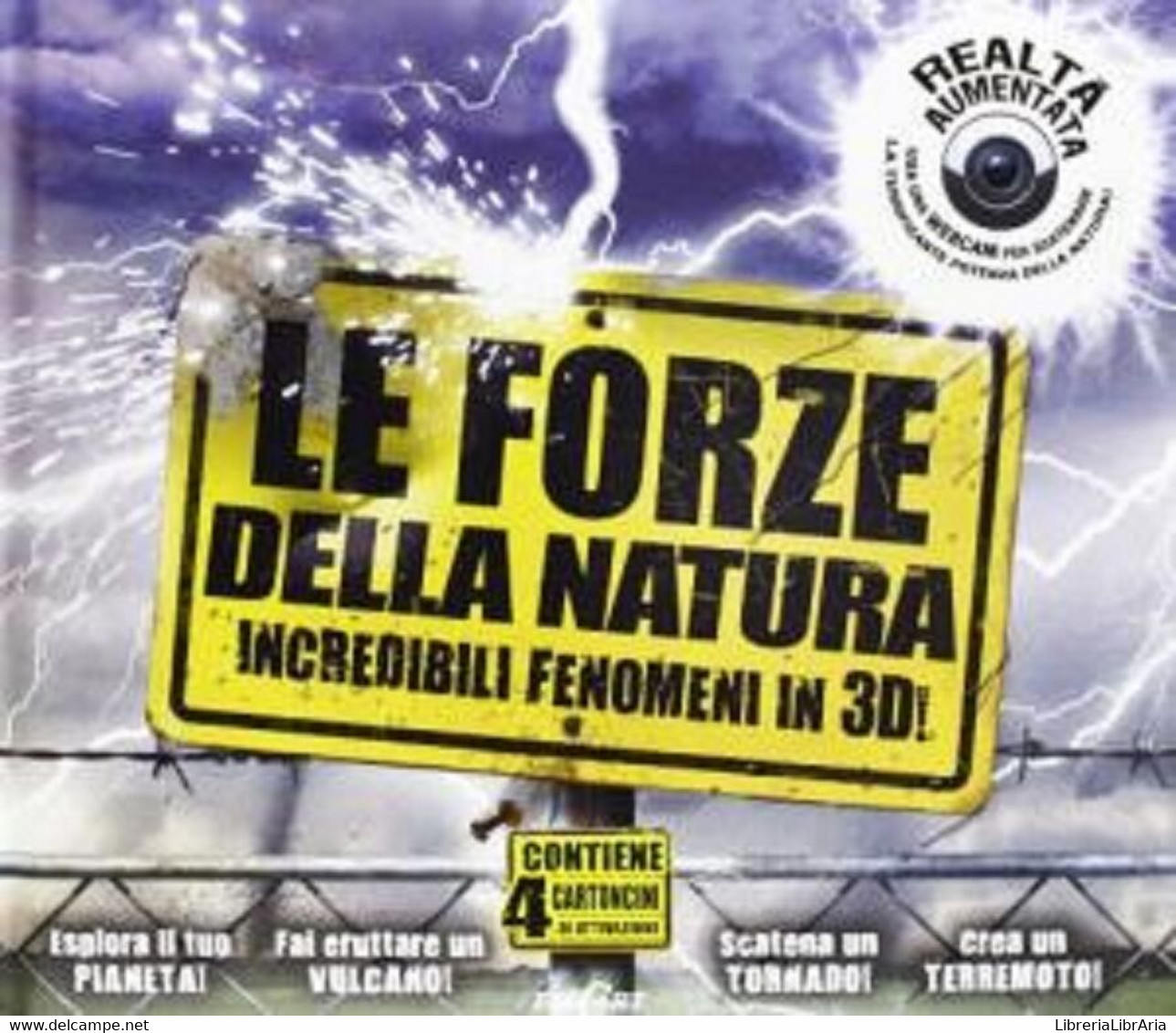 Le Forze Della Natura - Anita Ganeri -  Edicart - C - Computer Sciences