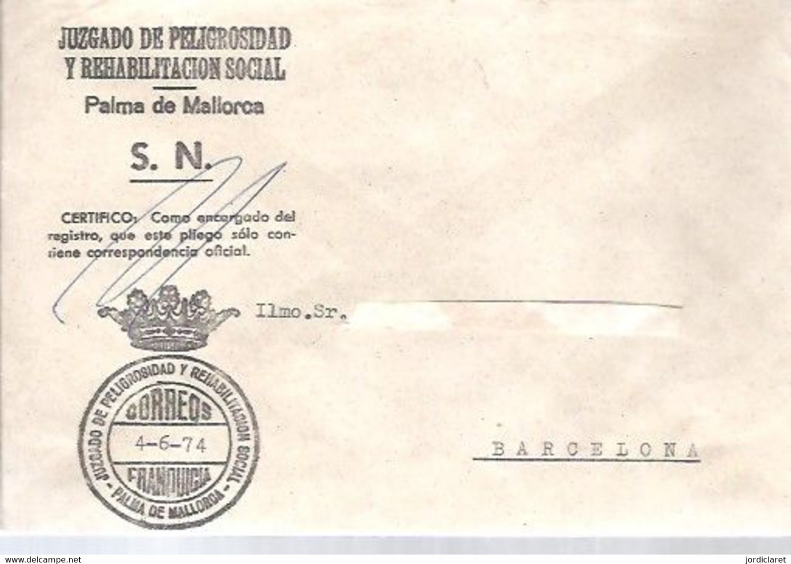 JUZGADO  DE PELIGROSIDAD Y REHABILITACION  SOCIAL 1974  PALMA DE MALLORCA - Portofreiheit