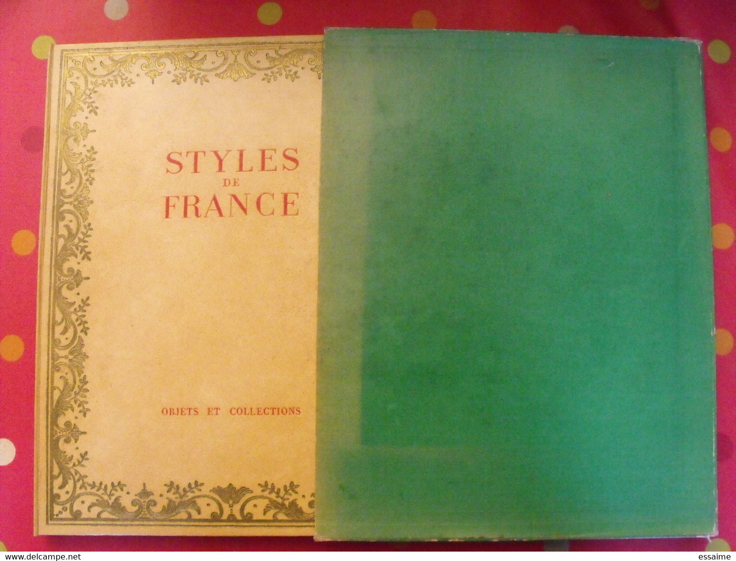 Styles De France "objets Et Collections". Plaisir De France Vers 1950-60. Très Illustré. Beau Livre Avec Emboitage - Innendekoration