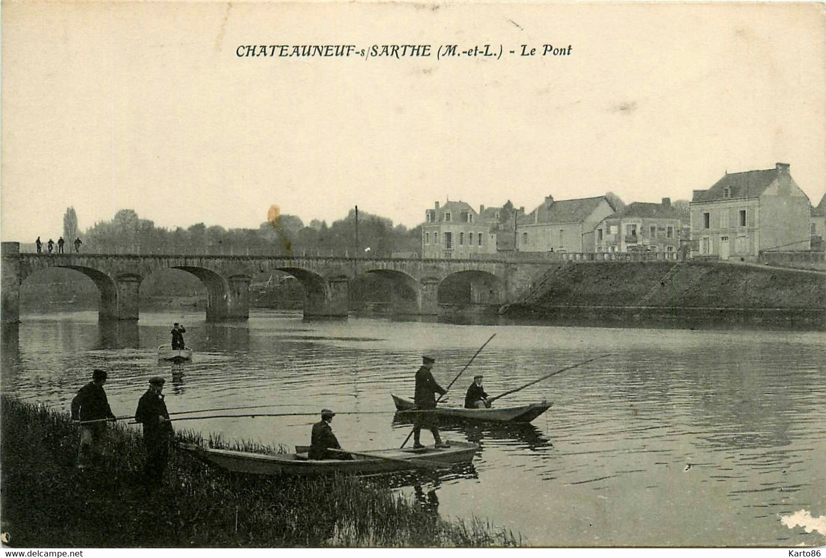 Châteauneauf Sur Sarthe * Vue Sur Le Pont * Pêche à La Ligne Pêcheurs - Chateauneuf Sur Sarthe