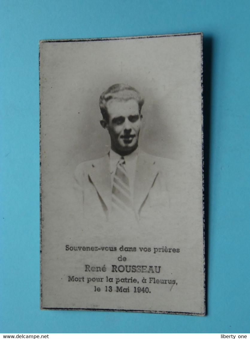 DP René ROUSSEAU > Mort Pour La PATRIE à FLEURUS > 13 Mai 1940 ( Né Soignies 25-12-1913 ) > ( Zie Foto's ) ! - Obituary Notices