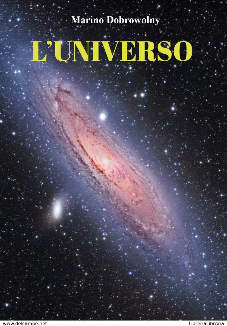 L’universo Di Marino Dobrowolny,  2021,  Youcanprint - Wissenschaften