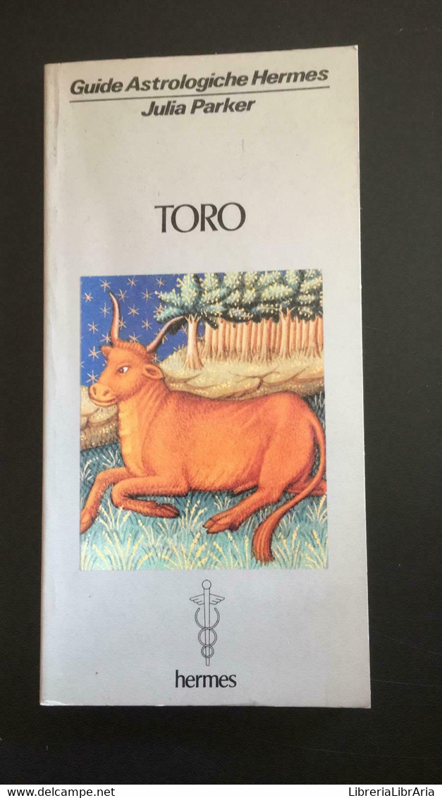 Toro Guide Astrologiche Hermes - Julia Parker,  Hermes - P - Textos Científicos