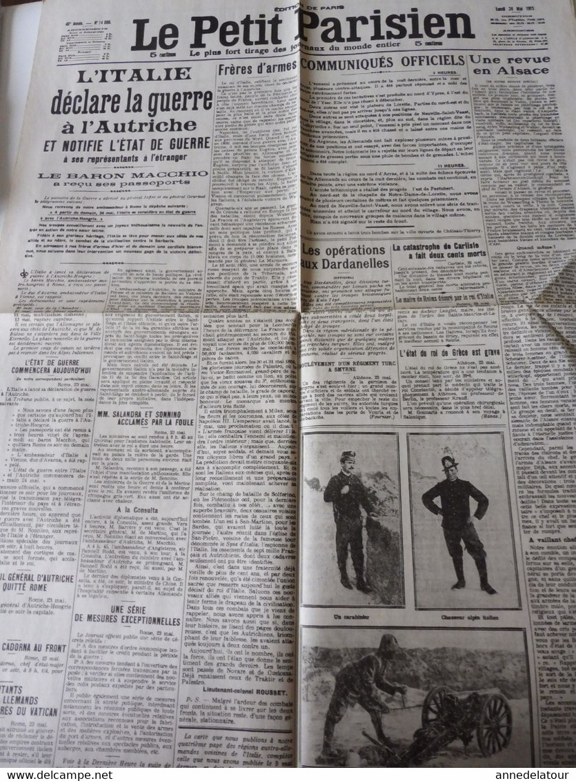 24 Mai 1915 LE PETIT PARISIEN :Italie Déclare Guerre à L'Autriche; Navire Turc De 4000 Hommes Coulé Aux Dardanelles;etc - Le Petit Parisien