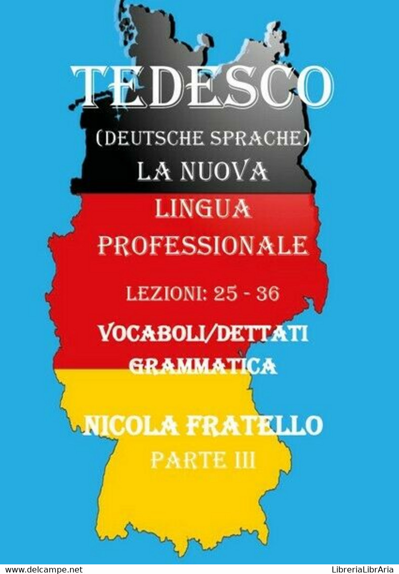 Deutsche Sprache - La Nuova Lingua Professionale - Parte 3 (N. Fratello) - ER - Cursos De Idiomas