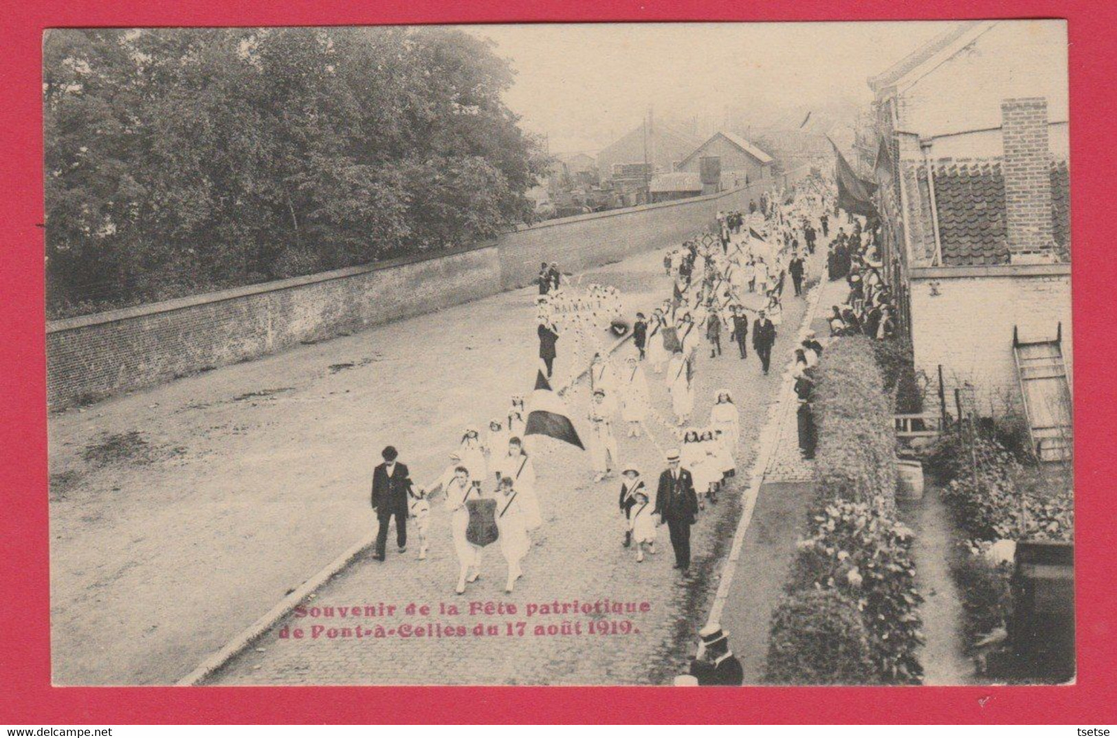 Pont-à-Celles - Fête Patriotique Du 17 Août 1919 - Cortège ( Voir Verso ) - Pont-à-Celles