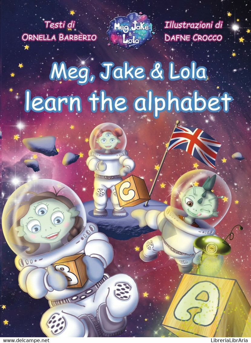 Meg, Jake & Lola Learn The Alphabet, Ornella Barberio,dafne Crocco,  2019 - Cursos De Idiomas