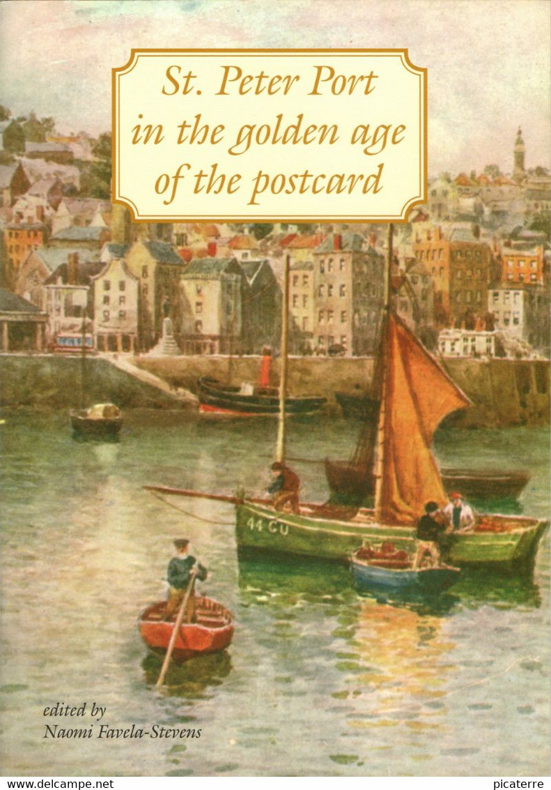 POST FREE UK - GUERNSEY-St Peter Port In 1900-1920 Of Postcards-45 Illustrations-32 Pages 2010 - Guernesey- POST FREE UK - Altri & Non Classificati