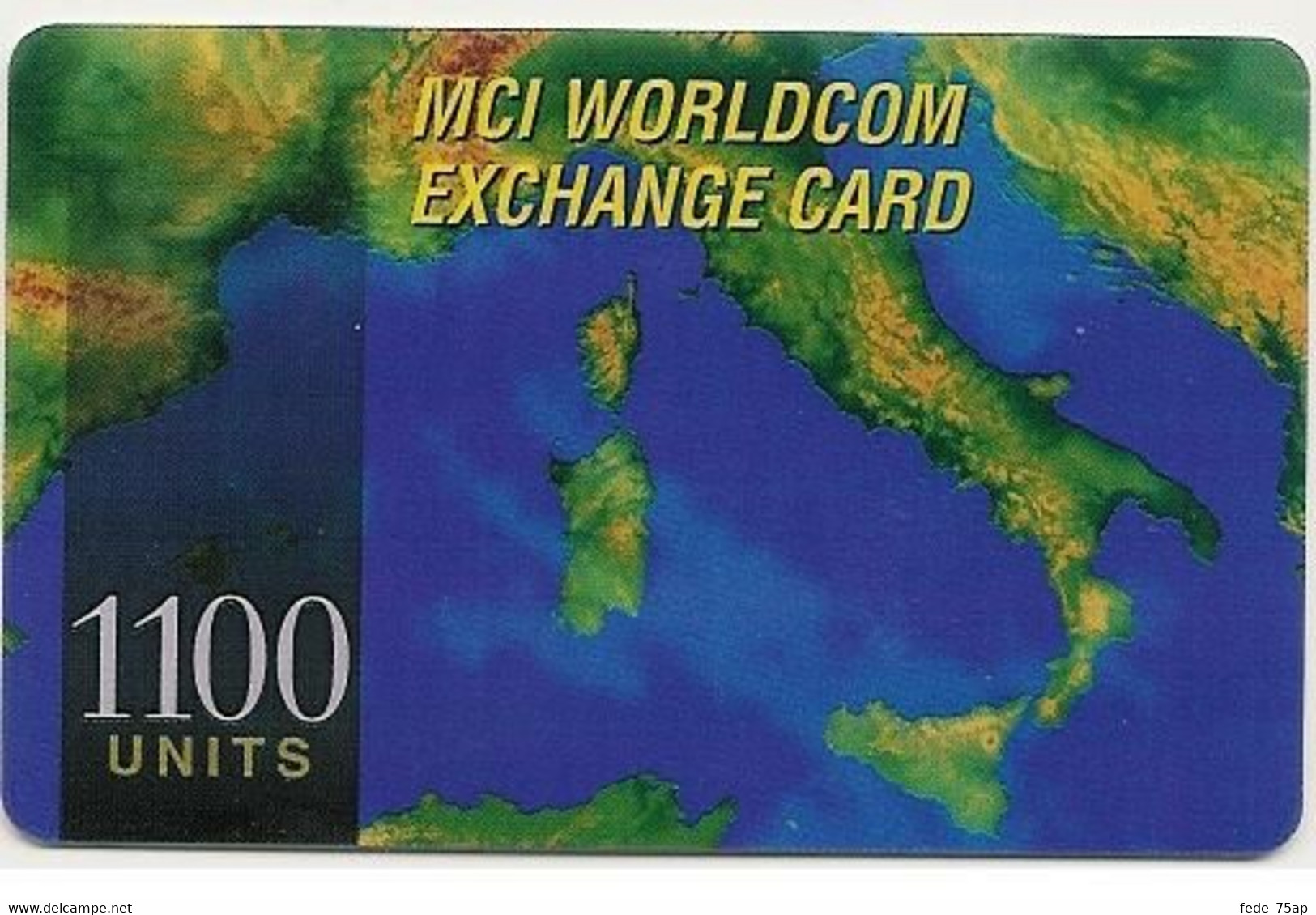 Scheda INTERNAZIONALE Prepagata MCI WORLDCOM, 1100 UNITS, Usata - Other & Unclassified