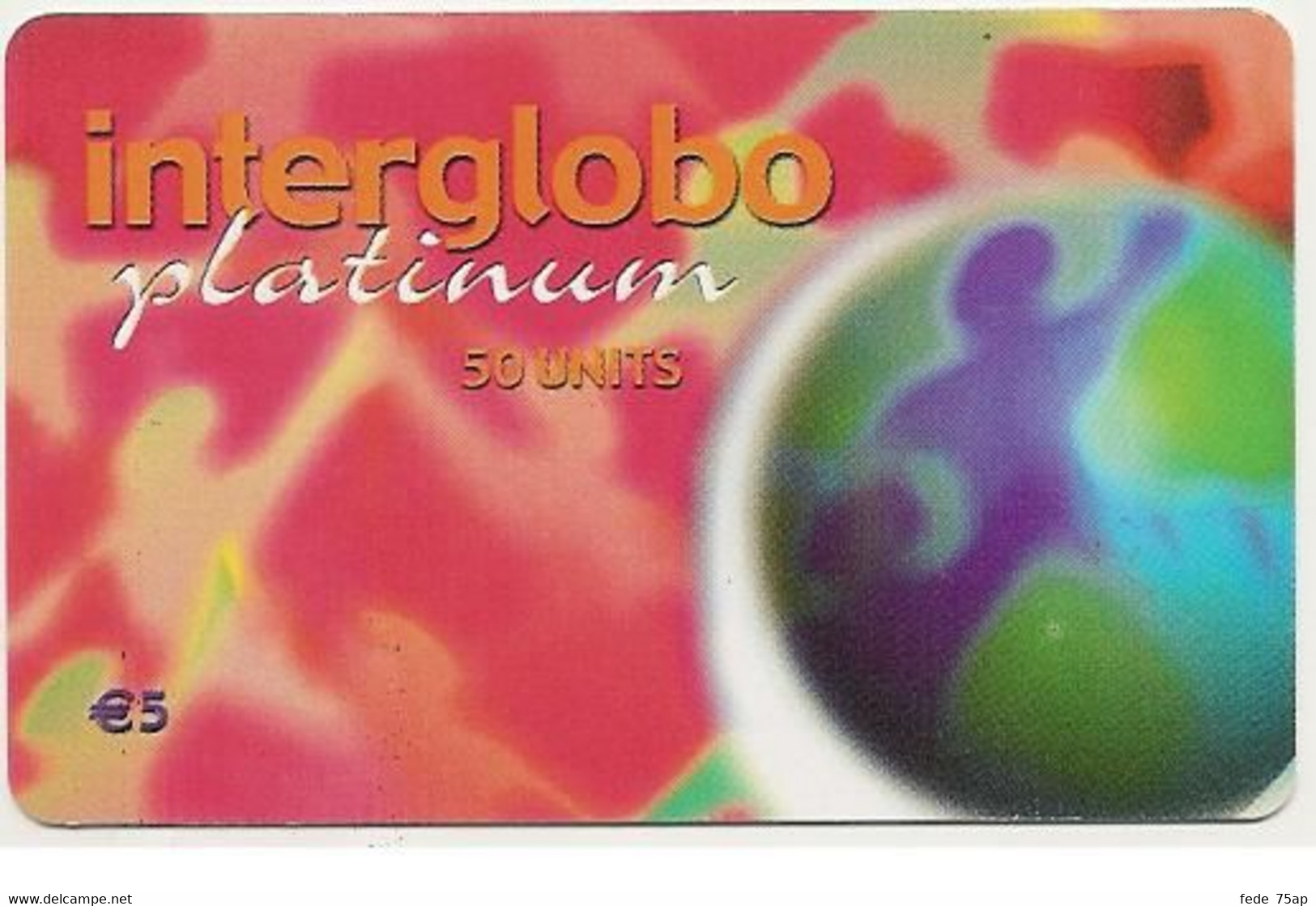 Scheda Carta Telefonica Internazionale INTERGLOBO PLATINUM, 50 UNITS, 5,00 Euro, Usata, 31 Ottobre 2003 - Other & Unclassified