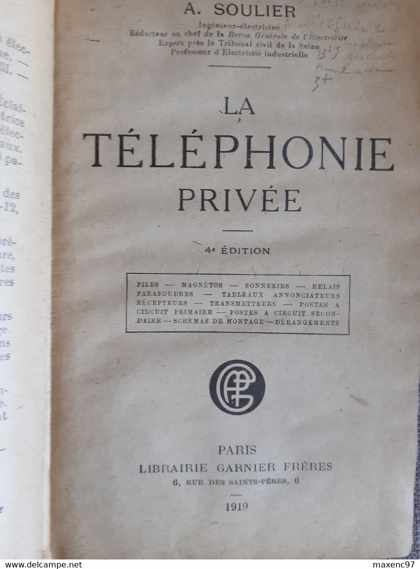 Livre La Téléphonie Privée Librairie Garnier En 1919 Par A Soulier - Administraciones Postales