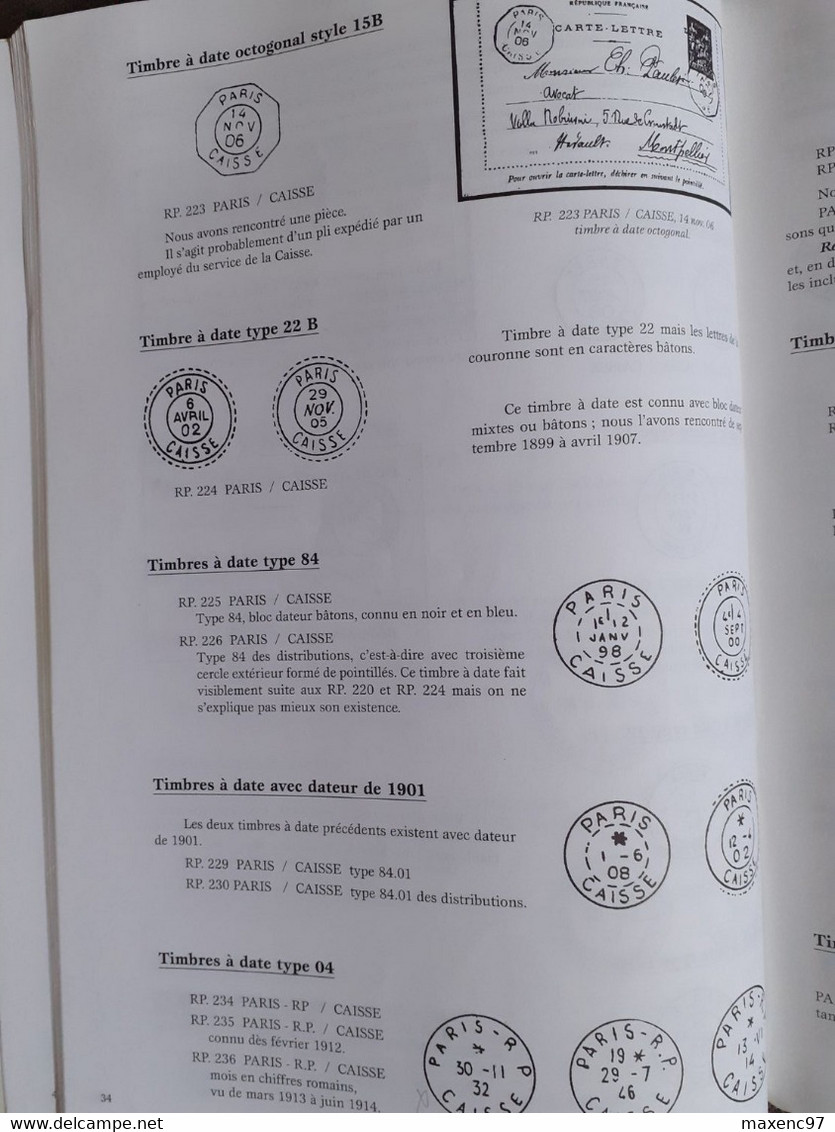 Les Feuilles Marcophiles Les Timbres à Dates De La Recette Principale De Paris De 1876 à Nos Jours Cuny Et Delwaulle - Administrations Postales