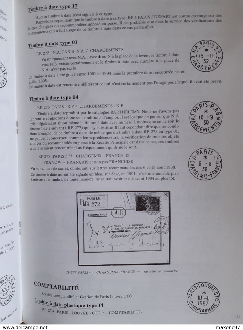 Les Feuilles Marcophiles Les Timbres à Dates De La Recette Principale De Paris De 1876 à Nos Jours Cuny Et Delwaulle - Postadministraties