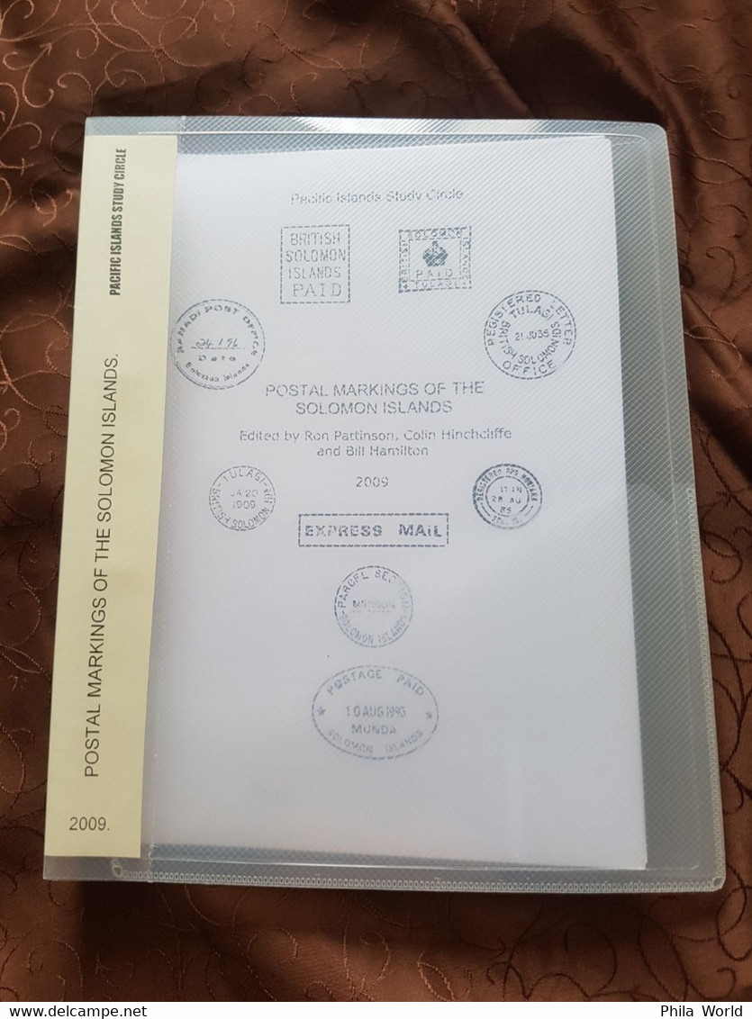 POSTAL HISTORY MARKINGS Of The BRITISH SOLOMON ISLANDS - Pacific Islands Study Circle - 2009 - Tulagi Lunga Gizo Yandina - Colonies Et Bureaux à L'Étranger